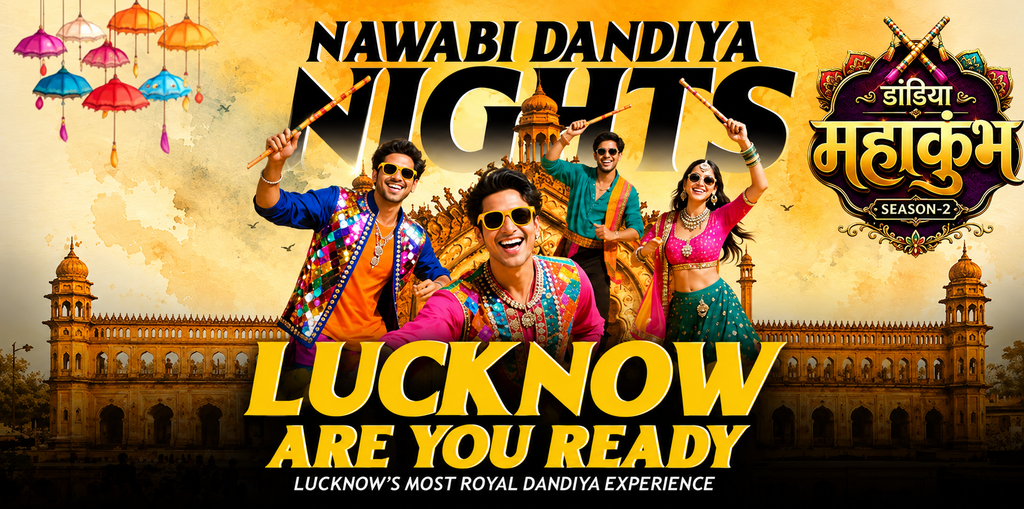 Nawabi Dandiya Nights in Lucknow featuring vibrant Garba dancers with dandiya sticks, royal Lucknow architecture, colorful traditional decor, and the Dandiya Mahakumbh Season 2 emblem.